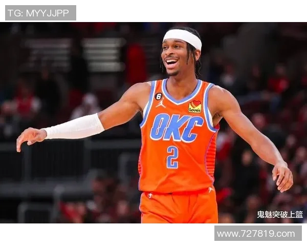 谢伊吉尔杰斯亚历山大如何引领球队走向NBA新辉煌之路